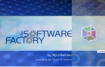See The Software Factory in Motion